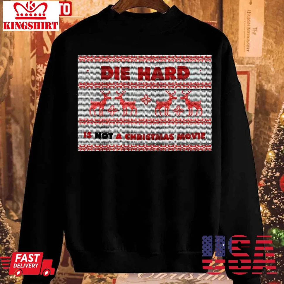 Not A Christmas Movie Unisex Sweatshirt Size up S to 4XL