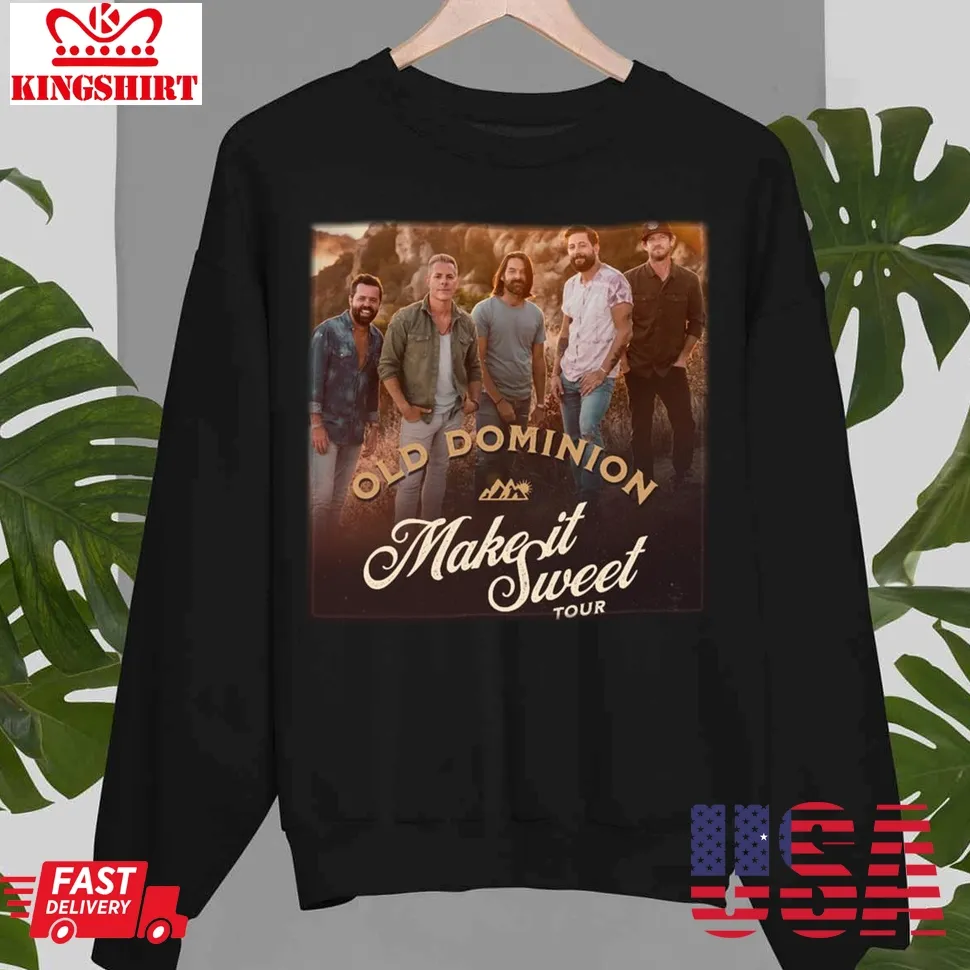 Old Dominion 2019 Make It Sweet Unisex Sweatshirt Plus Size