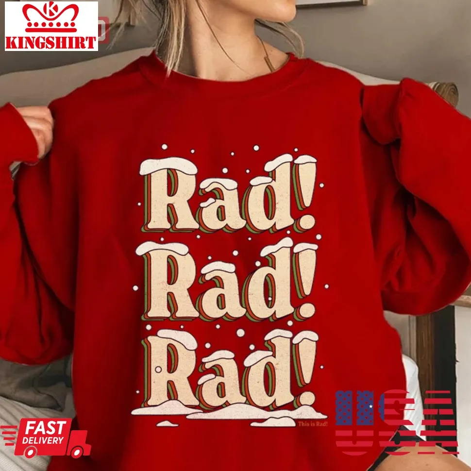 Rad Rad Rad Mas 22 Colors Christmas Unisex Sweatshirt Size up S to 4XL