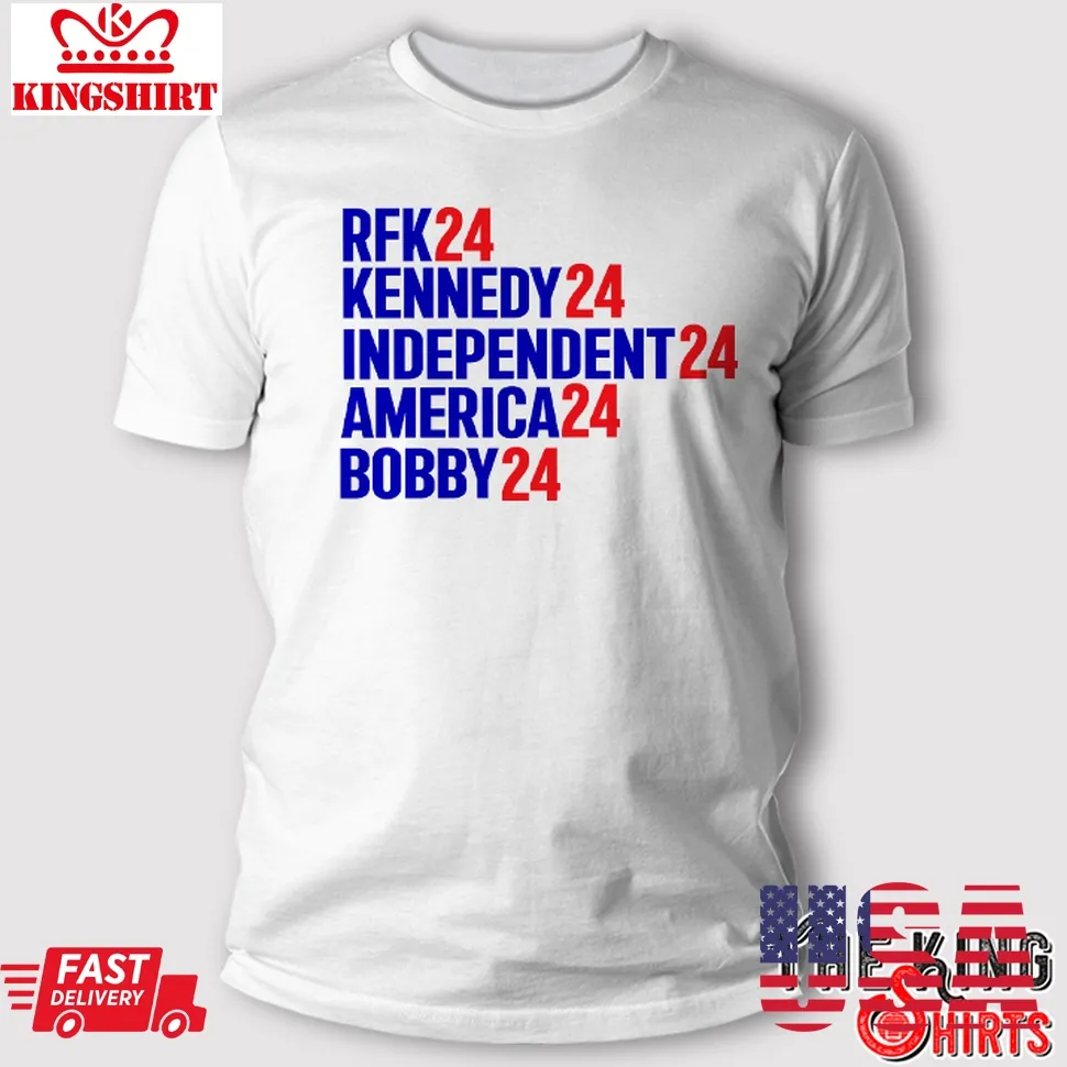 Rfk Kennedy Independent America Bobby 24 T Shirt Size up S to 4XL