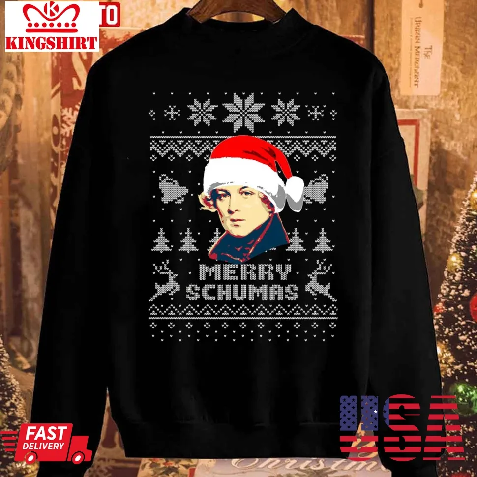Robert Schumann Merry Schumas Christmas Unisex Sweatshirt Unisex Tshirt