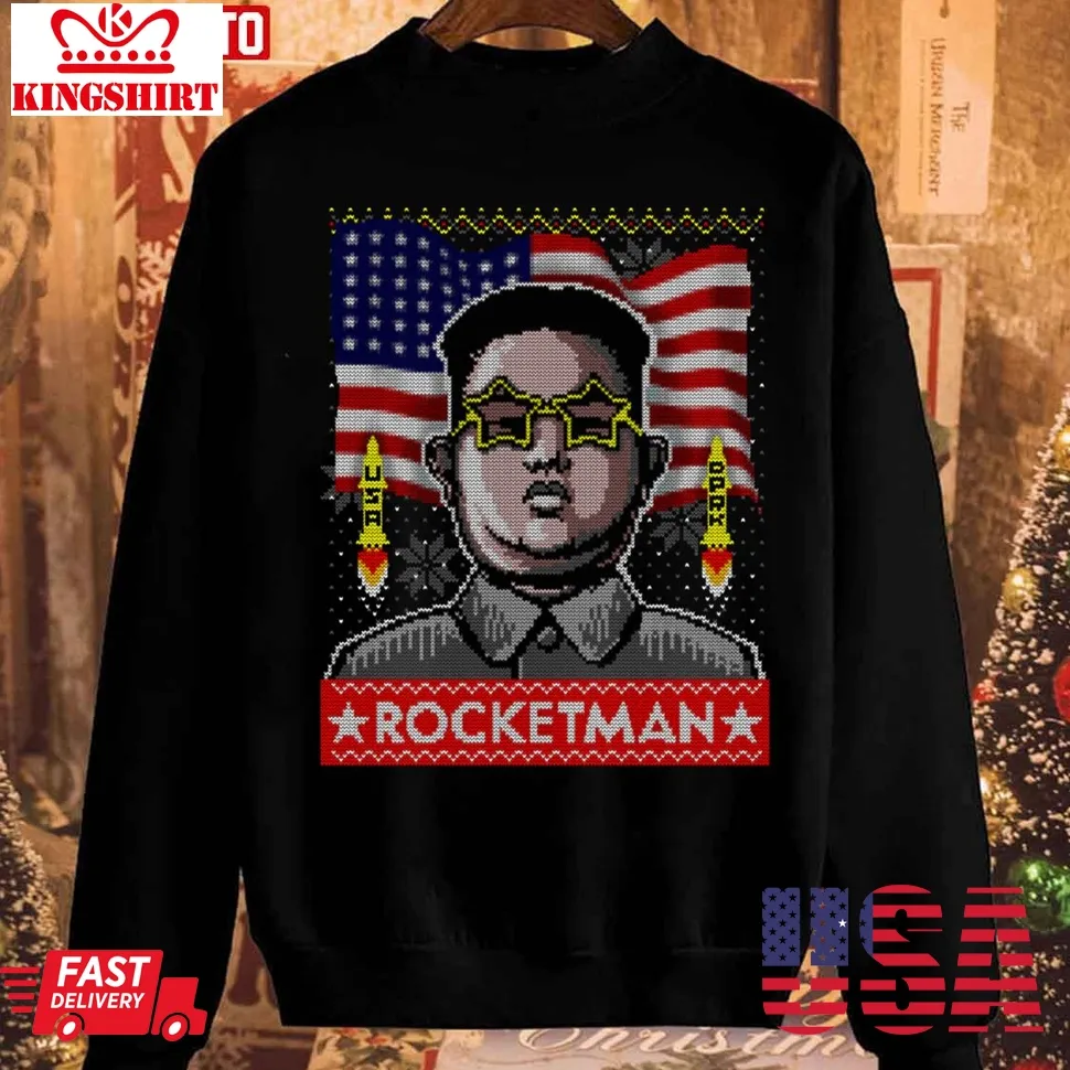 Rocketman Kim Jong Un Christmas Unisex Sweatshirt Unisex Tshirt