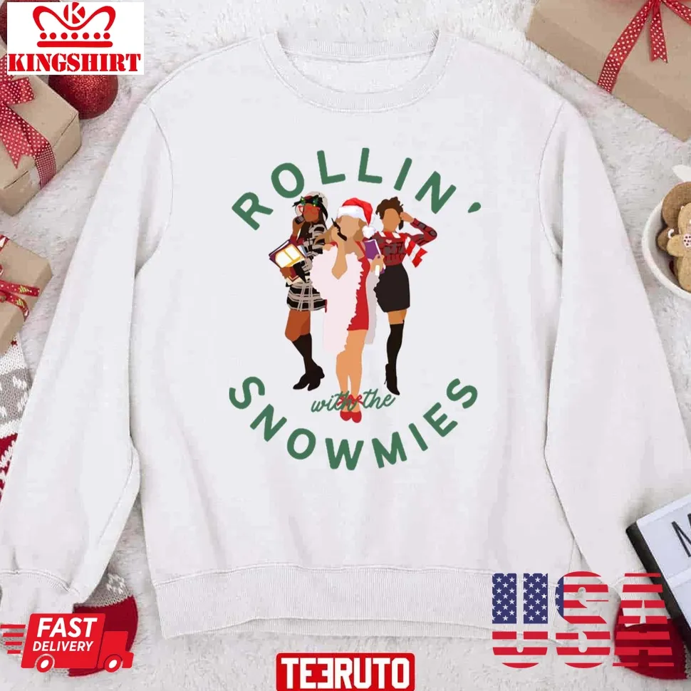 Rollin With The Snowmies Clueless 90S Christmas Unisex Sweatshirt Size up S to 4XL