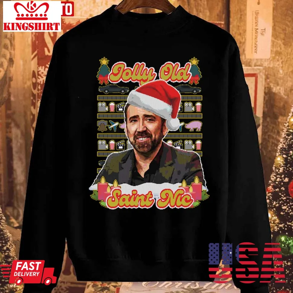 Saint Nic Christmas Nicholas Cage Unisex Sweatshirt Unisex Tshirt