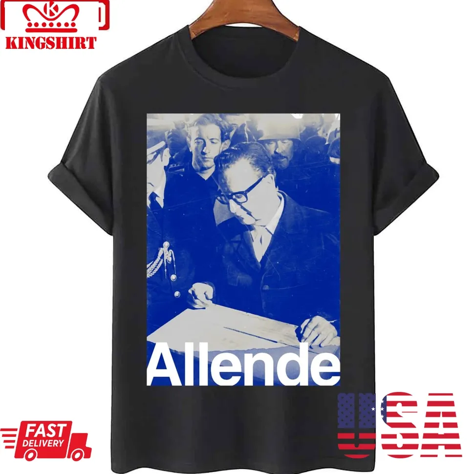 Salvador Allende Democracy Unisex T Shirt Plus Size