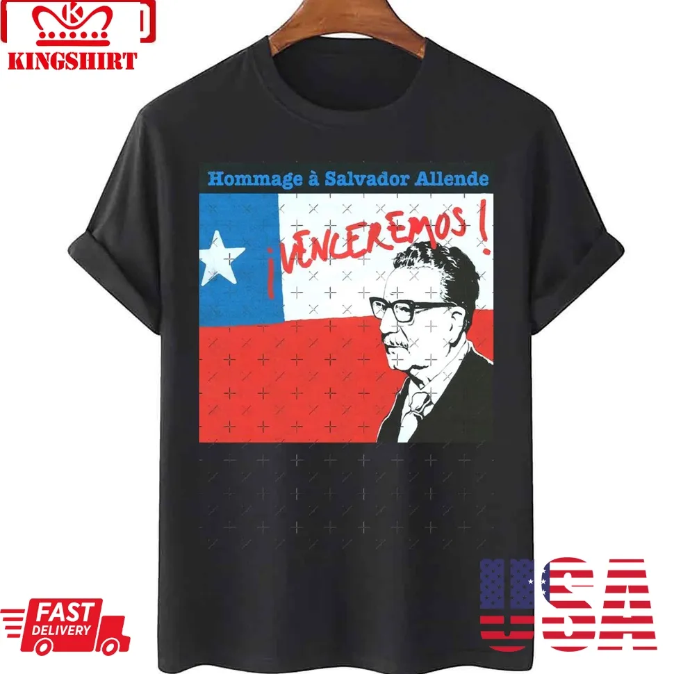 Salvador Allende President Of Chile Unisex T Shirt Plus Size