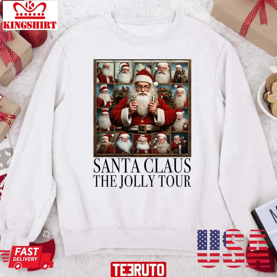 Santa Claus The Jolly Tour Unisex Sweatshirt Unisex Tshirt