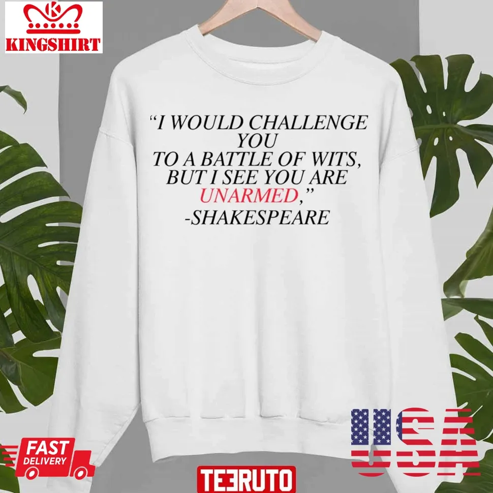 Shakespeare Battle Of Wits Unisex Sweatshirt Unisex Tshirt