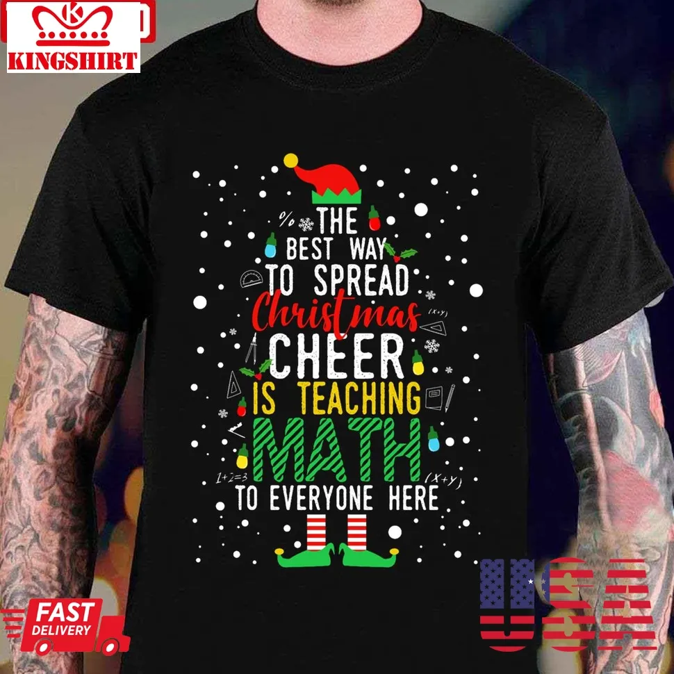 Spread Christmas Cheer Is Teaching Math Unisex T Shirt Unisex Tshirt