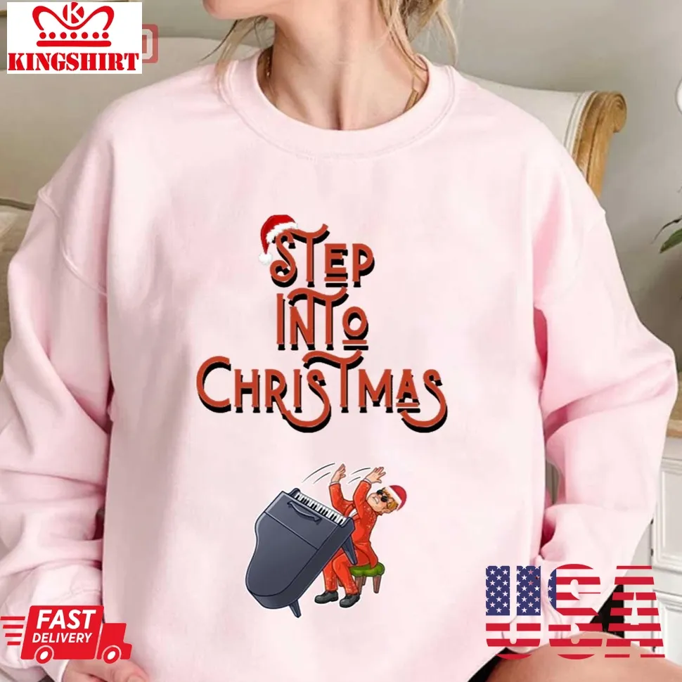 Step Into Christmas Unisex Sweatshirt Size up S to 4XL