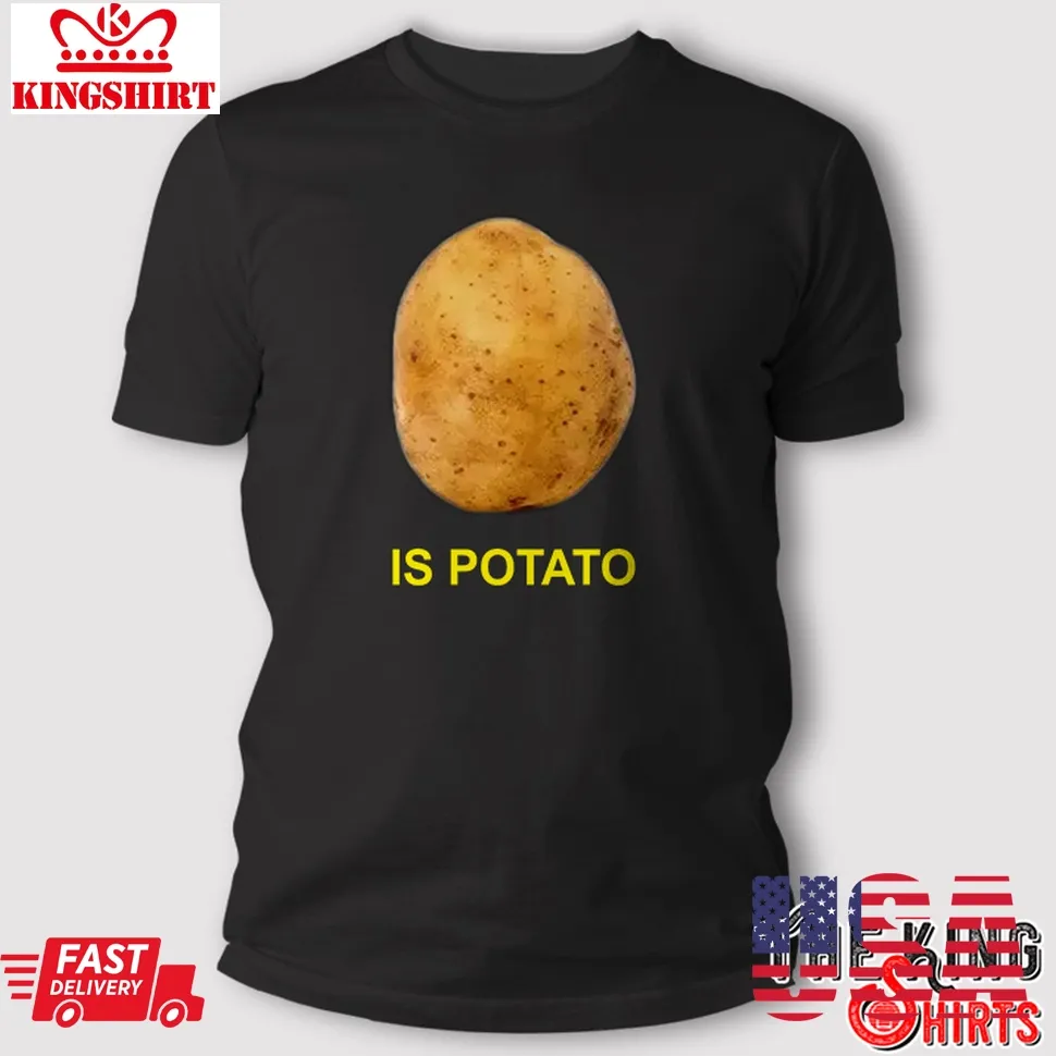 Stephen Colbert Is Potato T Shirt Plus Size