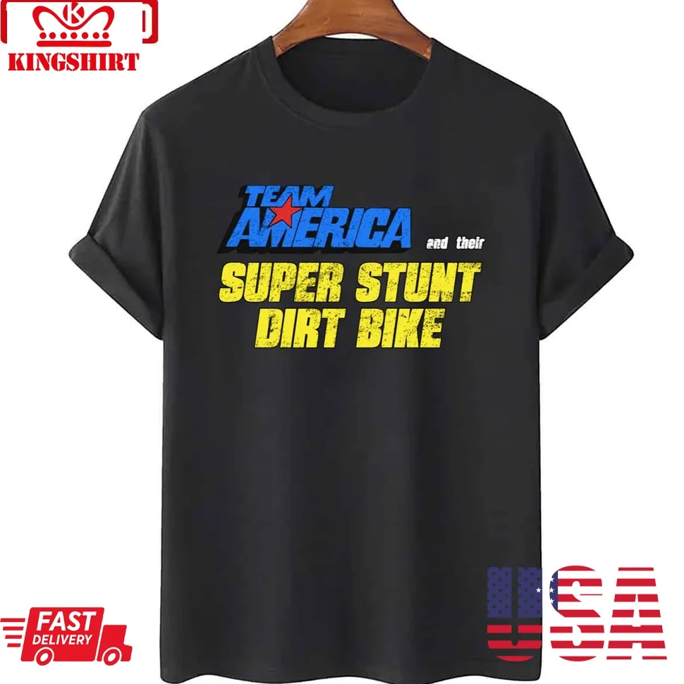 Team America Super Stunt Dirt Bike Unisex T Shirt Plus Size
