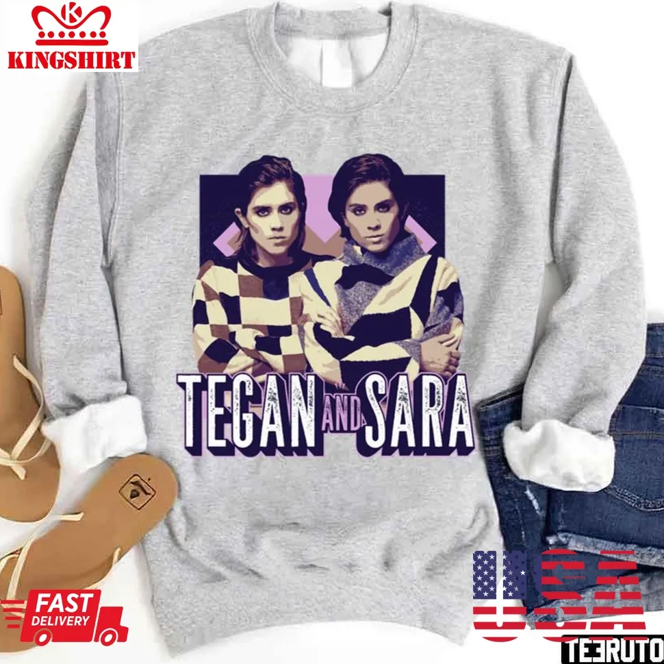 Tegan And Sara Unisex T Shirt Size up S to 4XL