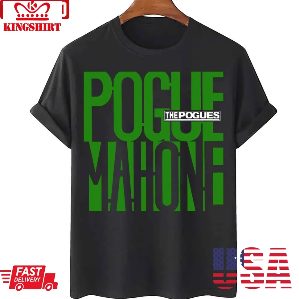 The Pogues Mahone Green Unisex Sweatshirt Unisex Tshirt