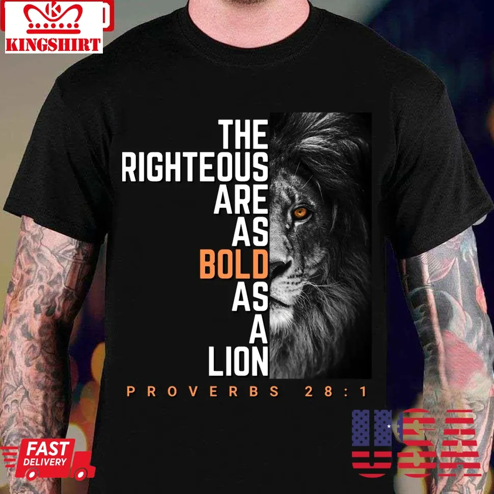 The Righteous Are As Bold As A Lion Unisex T Shirt Plus Size
