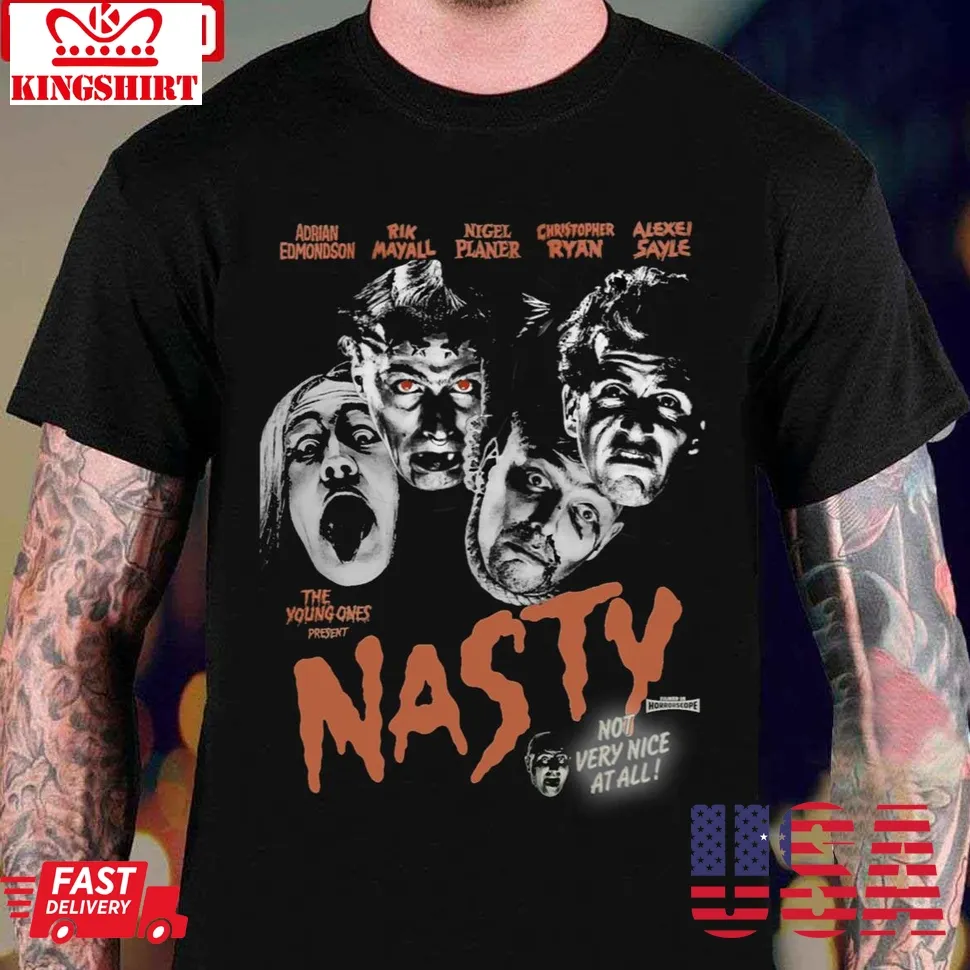 The Young Ones Nasty Unisex T Shirt Plus Size