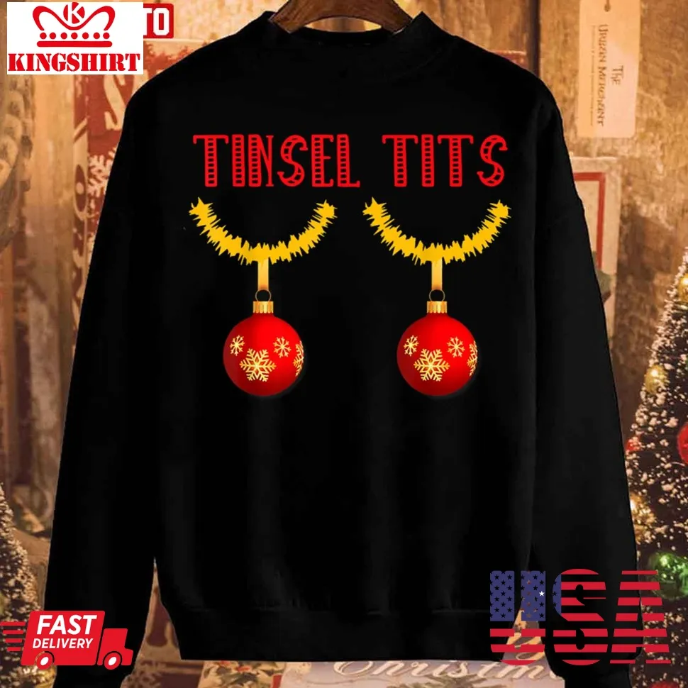Tinsel Tits Funny Christmas Xmas Funny Boobs Xmas Unisex Sweatshirt Unisex Tshirt