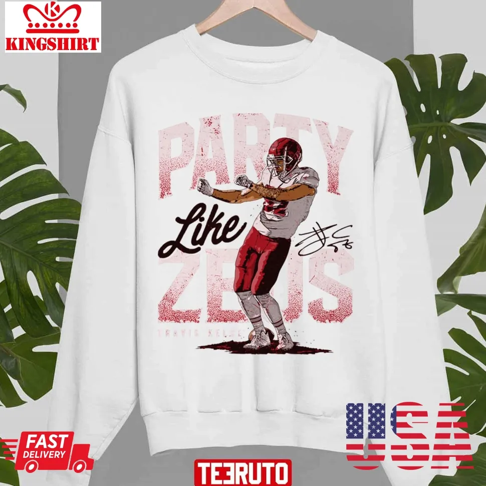 Travis Kelce Kansas City Zeus Party Unisex Sweatshirt Plus Size