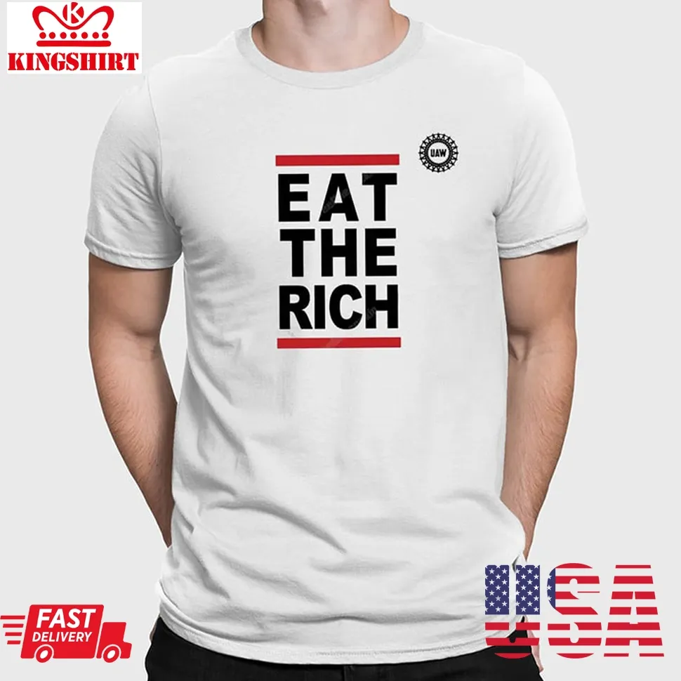 Uaw President Eat The Rich T Shirt, Shawn Fain Unisex Tshirt