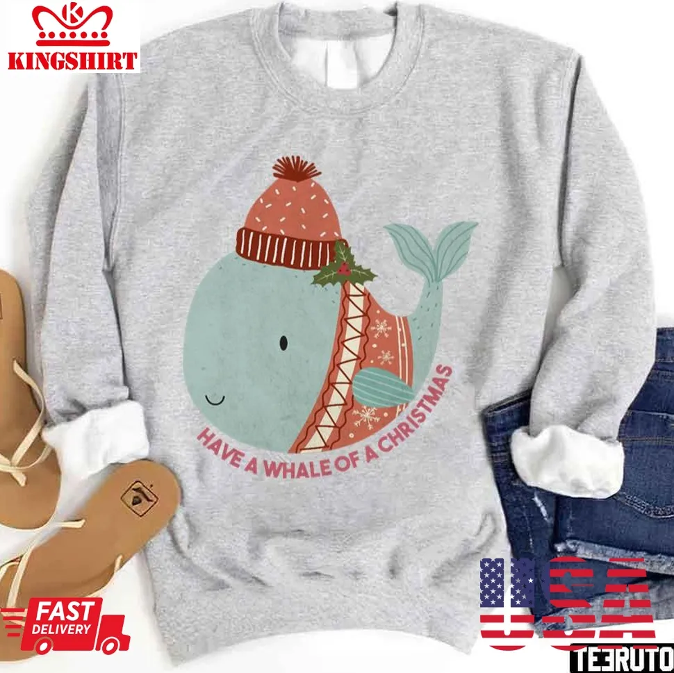 Whale Pun Have A Whale Of A Christmas Sweatshirt Plus Size