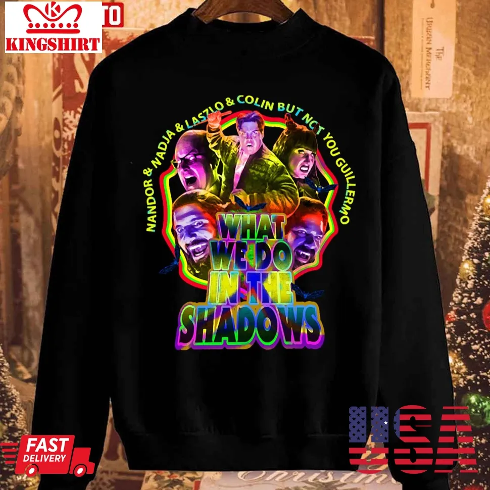 What We Do In The Shadows 2023 Sweatshirt Unisex Tshirt