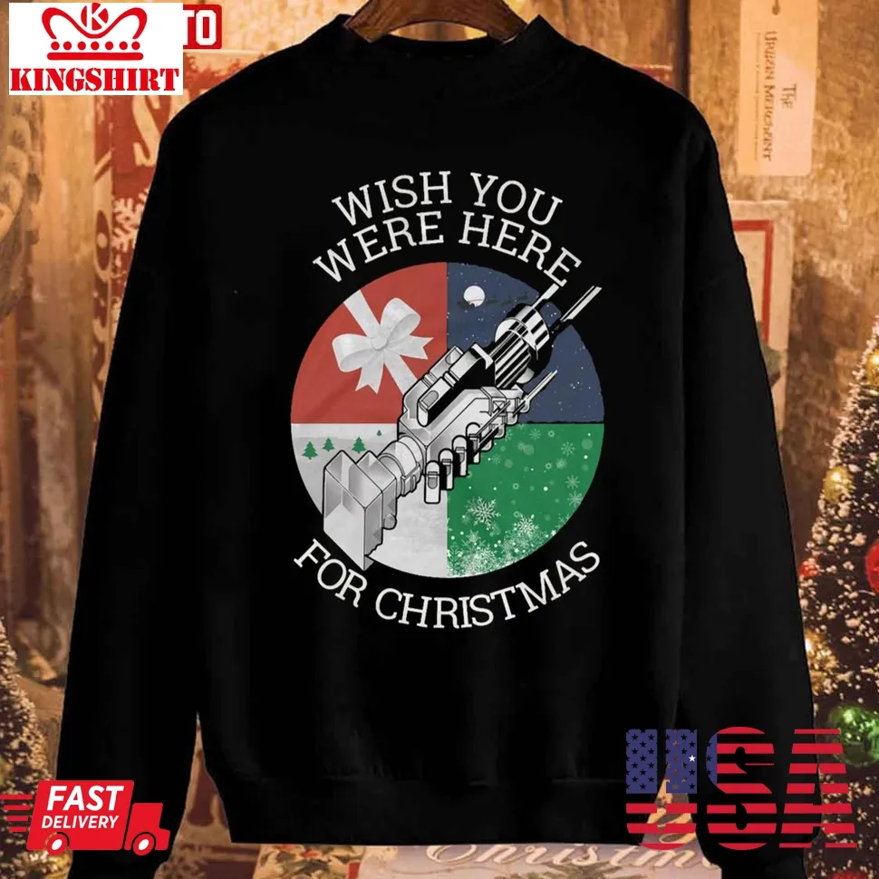 Wish You Were Here For Christmas 2023 Sweatshirt Plus Size