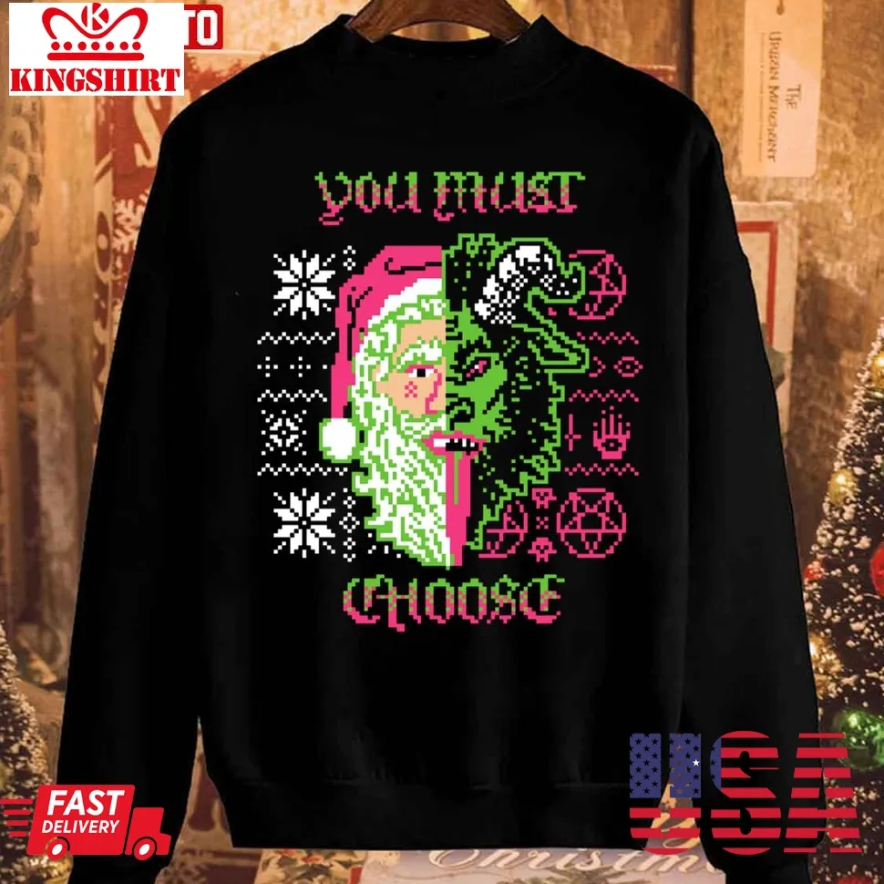 You Must Choose Christmas 2023 Unisex Sweatshirt Size up S to 4XL