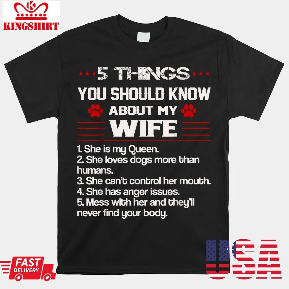 5 Things You Should Know About My Wife Funny Dog Shirt