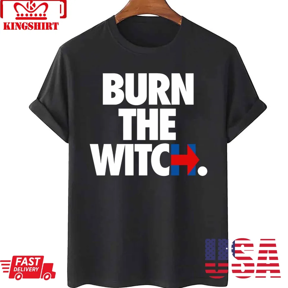 Burn The Witch Quote Unisex T Shirt Unisex Tshirt