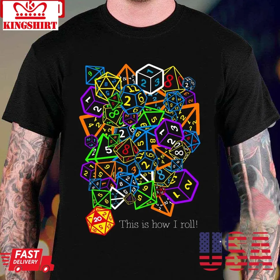 D&038; D Dungeons And Dragons This Is How I Roll Unisex T Shirt Unisex Tshirt