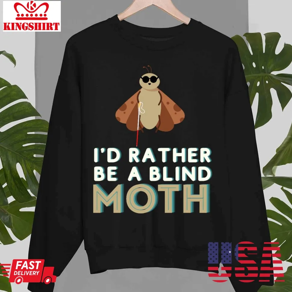 Funny Karl Pilkington Id Rather Be A Blind Moth Unisex T Shirt Size up S to 4XL