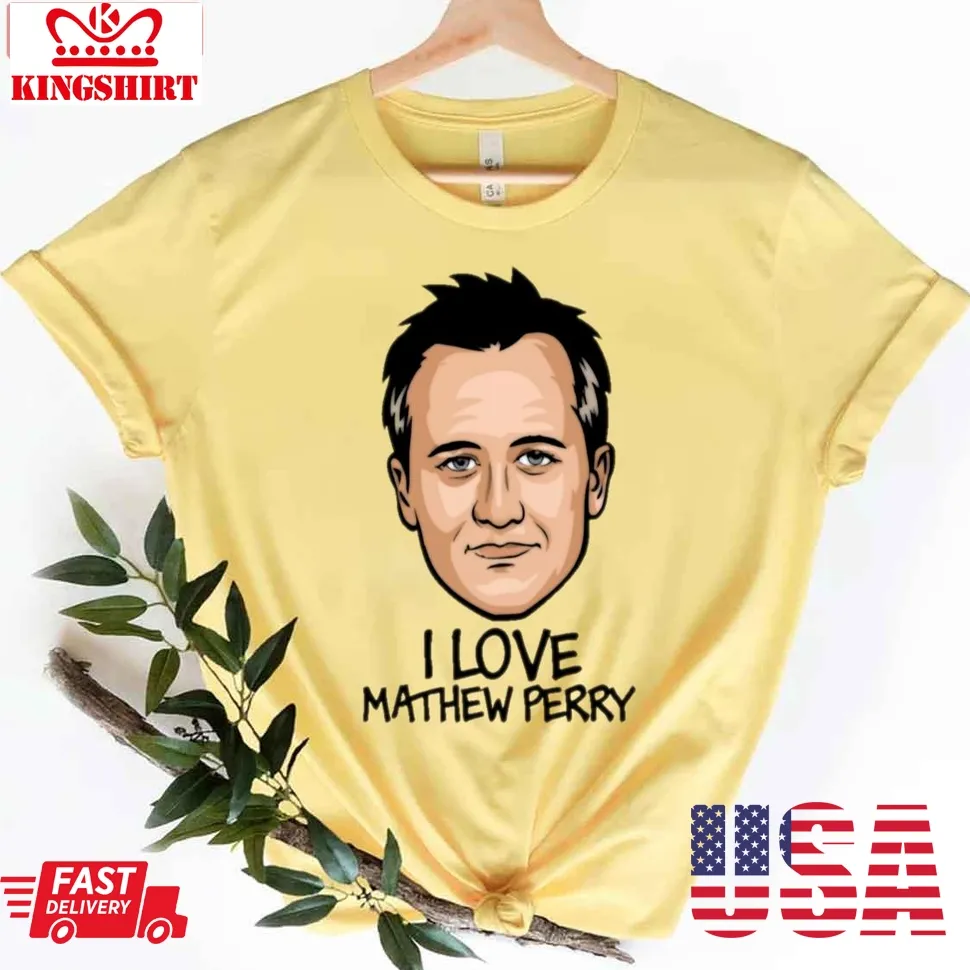 I Love Matthew Perry Face Unisex T Shirt