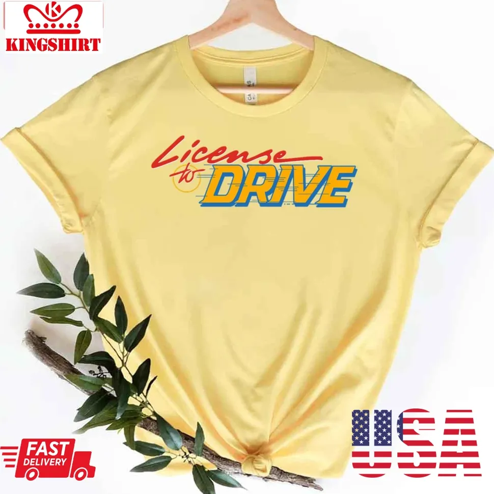 License To Drive Movie Unisex T Shirt