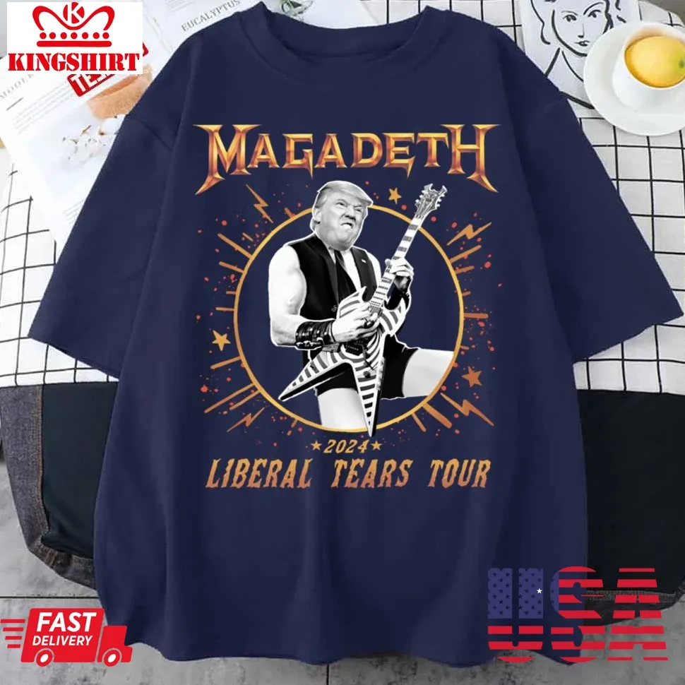 Magadeth Liberal Tears Tour Trump 2024 Heavy Metal World Tour Unisex T Shirt