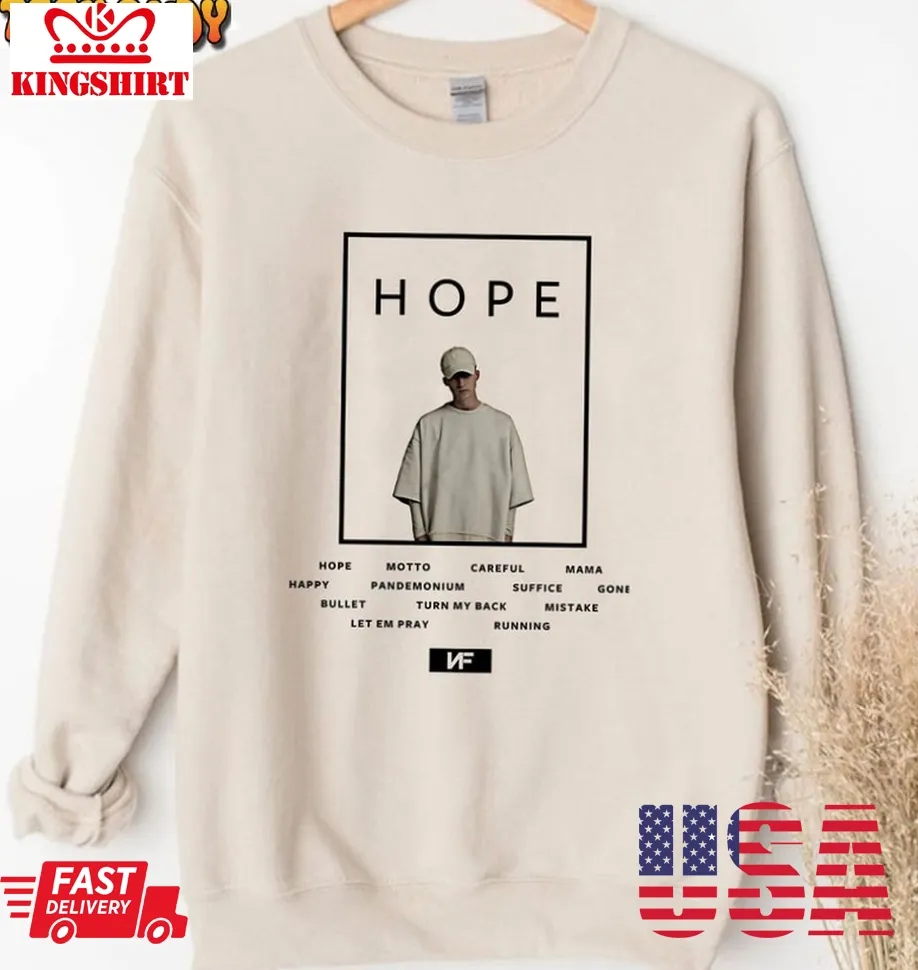 Nf Hope Trendy Shirt, Hope Album Concert Unisex T Shirt