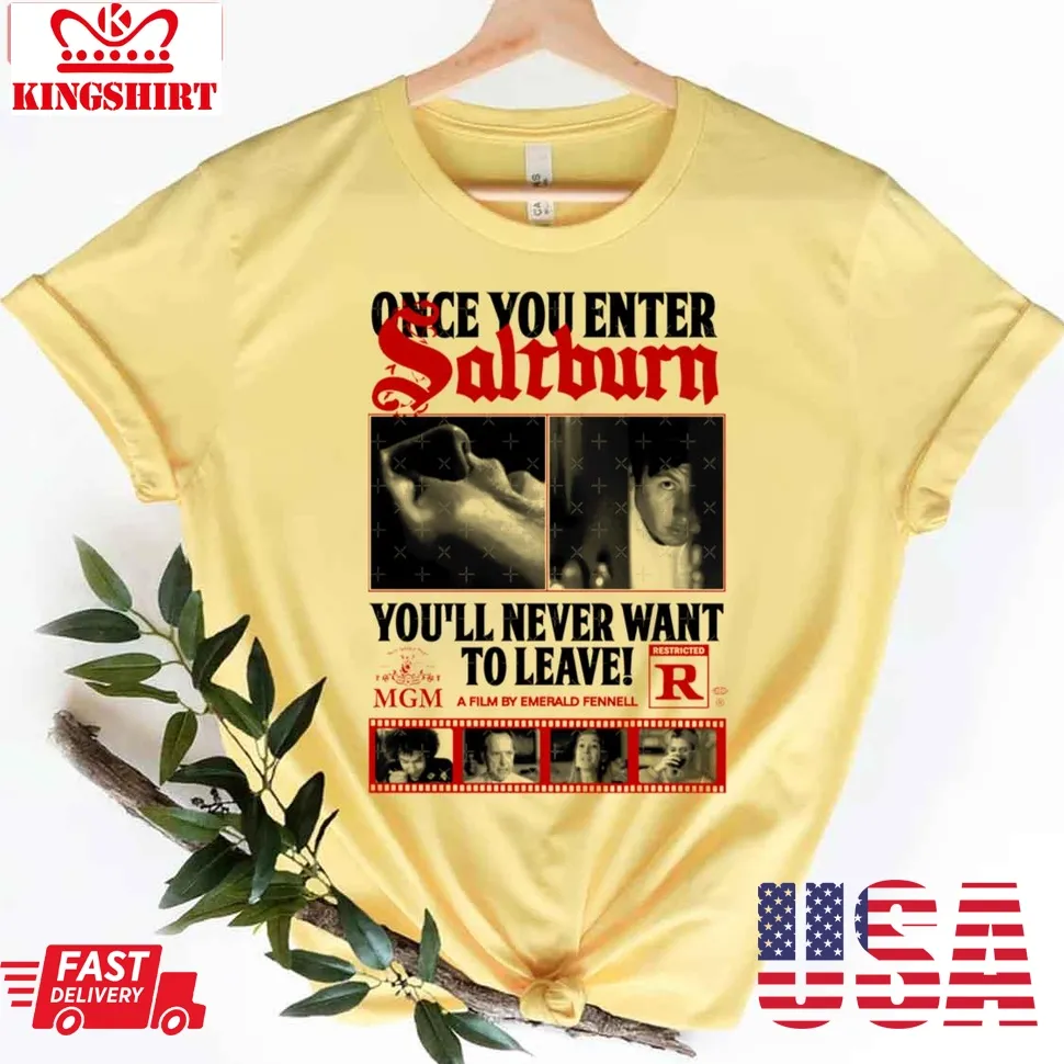 Saltburn Once You Enter Unisex T Shirt