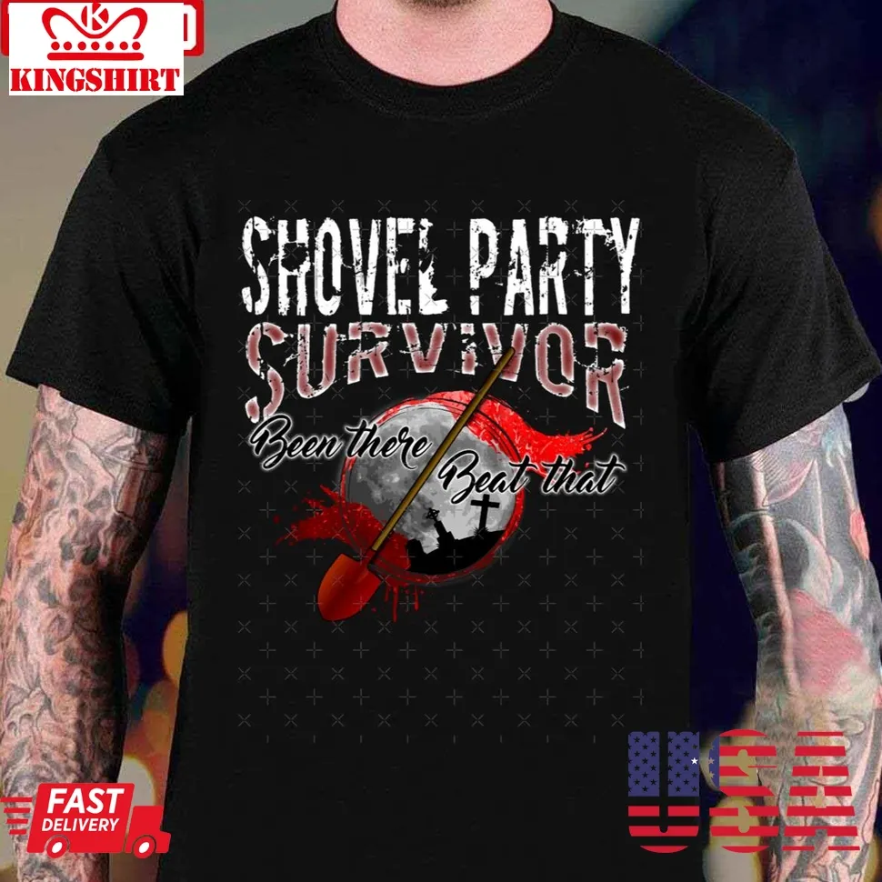 Shovel Party Survivor Mass Embraced Shovelhead Unisex T Shirt