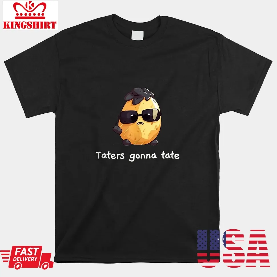 Taters Gonna Tate Groovy Spud Vibes Shirt