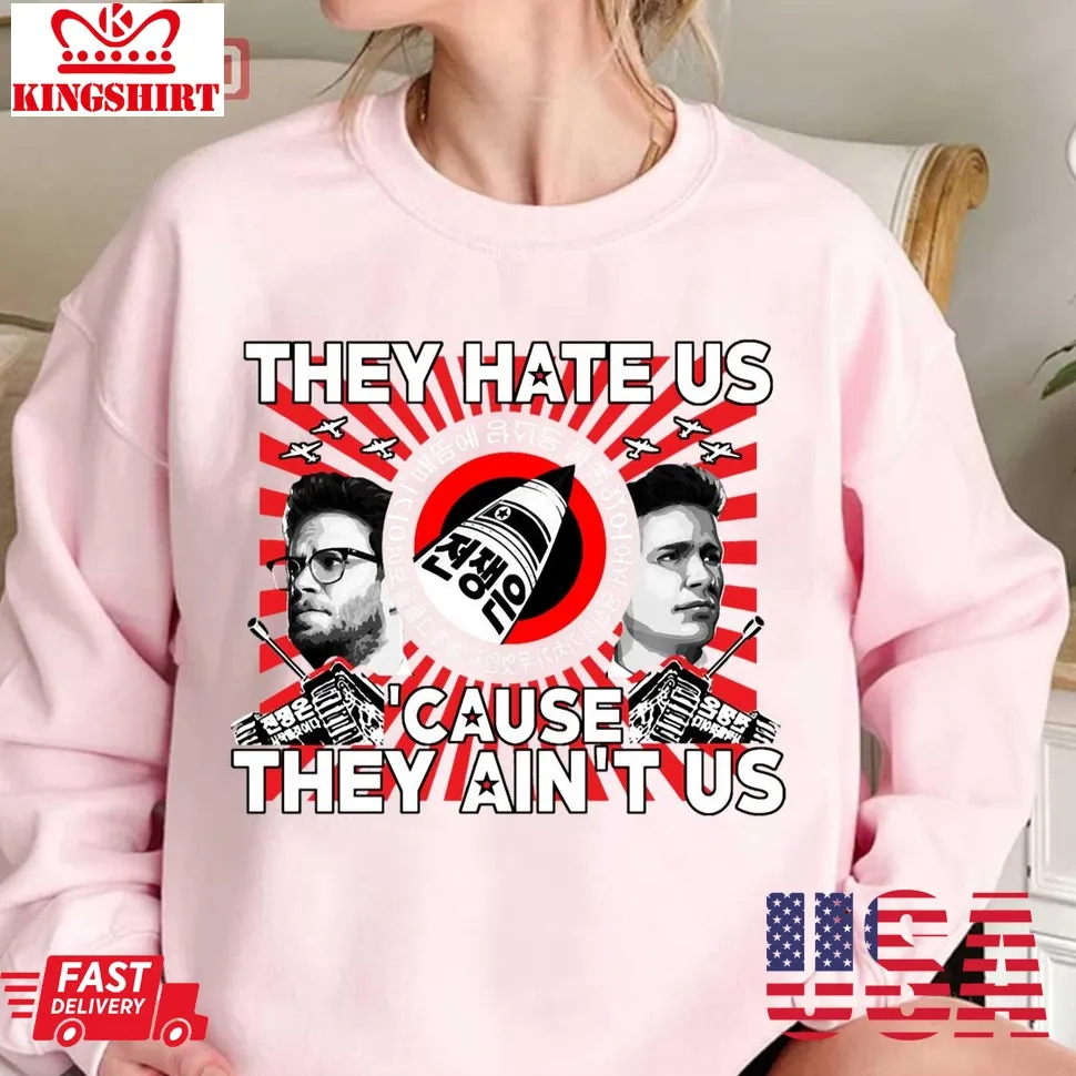 They Hate Us 'Cause They Ain't Us Unisex Sweatshirt