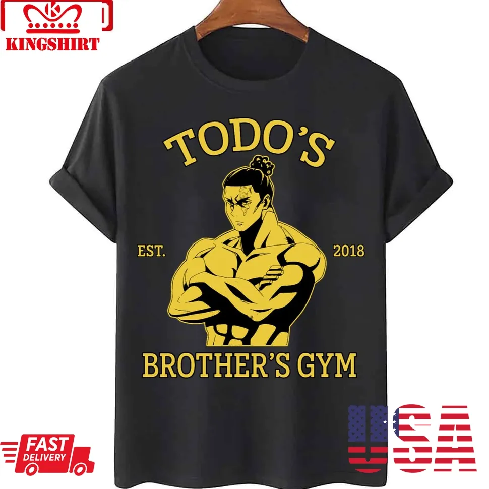 Todo's Brother's Gym Unisex T Shirt