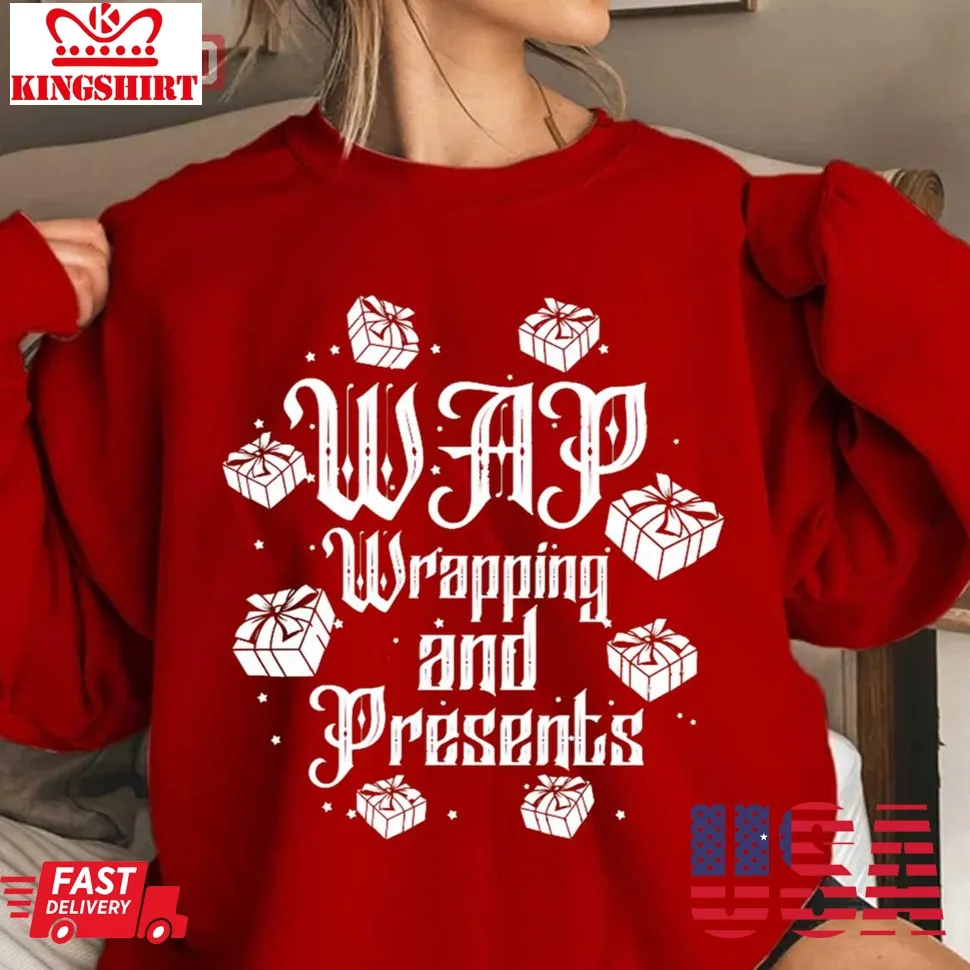 Wap Wrapping And Presents Cardi B Parody Christmas Unisex Sweatshirt Unisex Tshirt