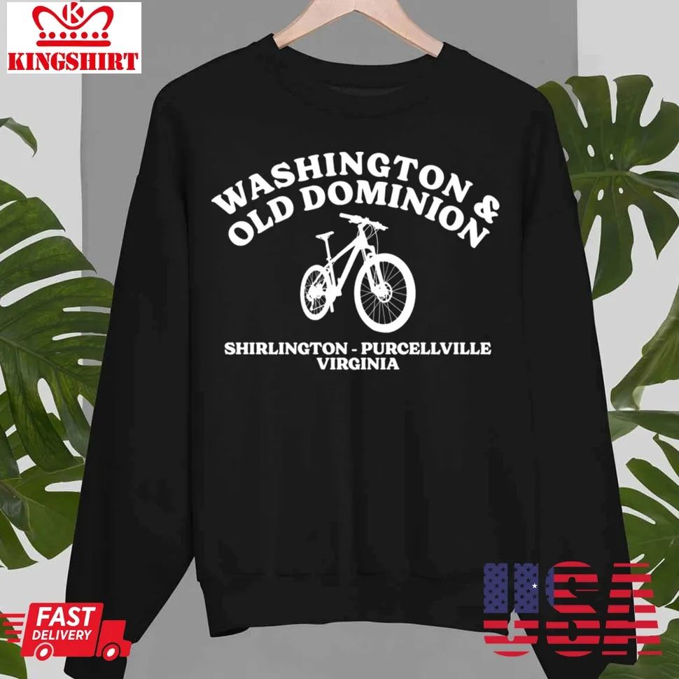 Washington &038; Old Dominion Railroad Regional Park W&038; Od Unisex Sweatshirt Unisex Tshirt