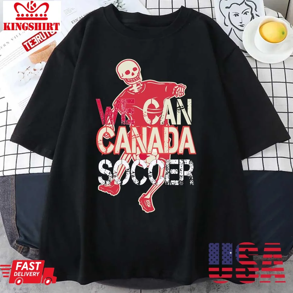 We Can Canada Soccer Unisex T Shirt