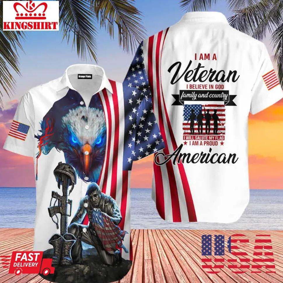I Am A Veteran Believe In God Proud American Hawaiian Shirt Unisex