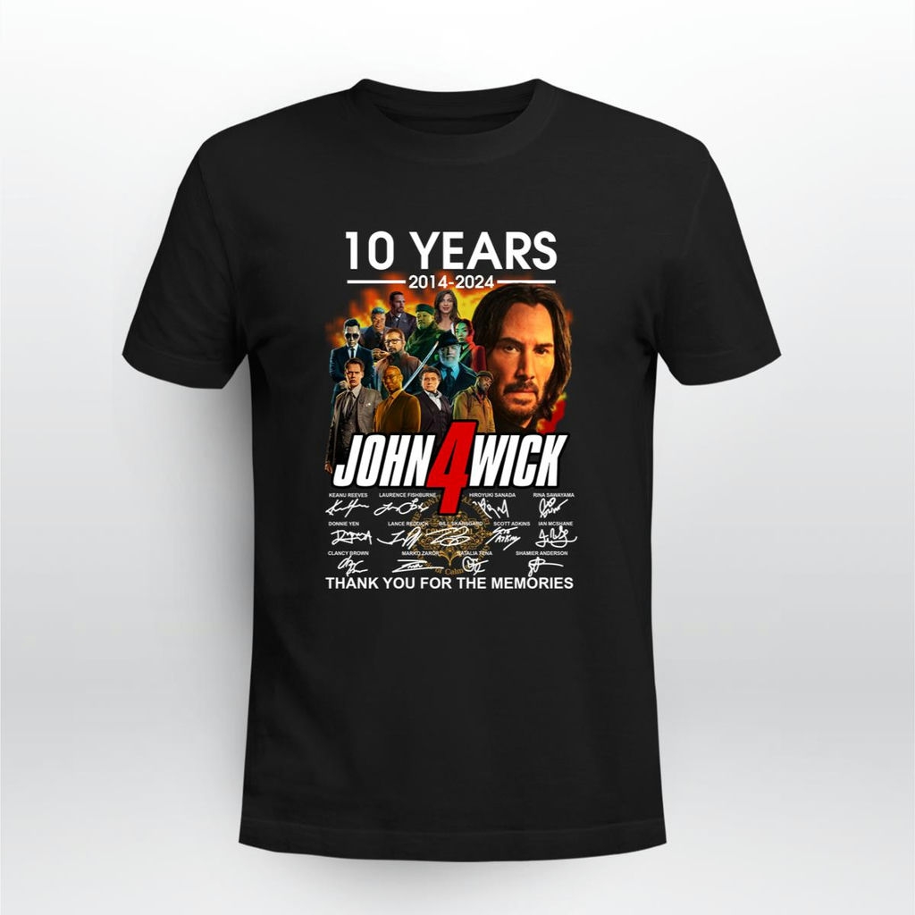 10 Years Of John Wick 2014 2024 Thank You For The Memories Signatures Shirt