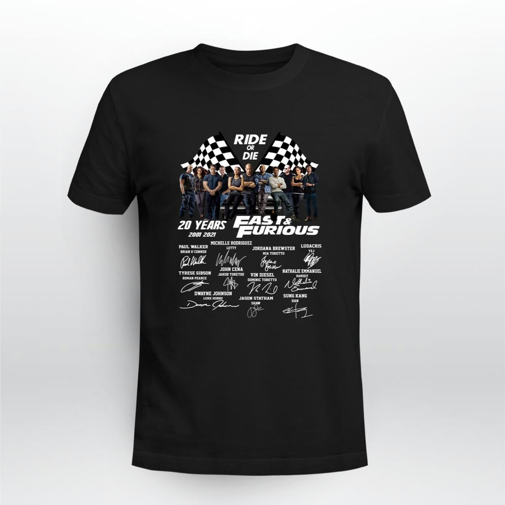 20 Years Fast And Furious Ride Or Die Signature Shirt