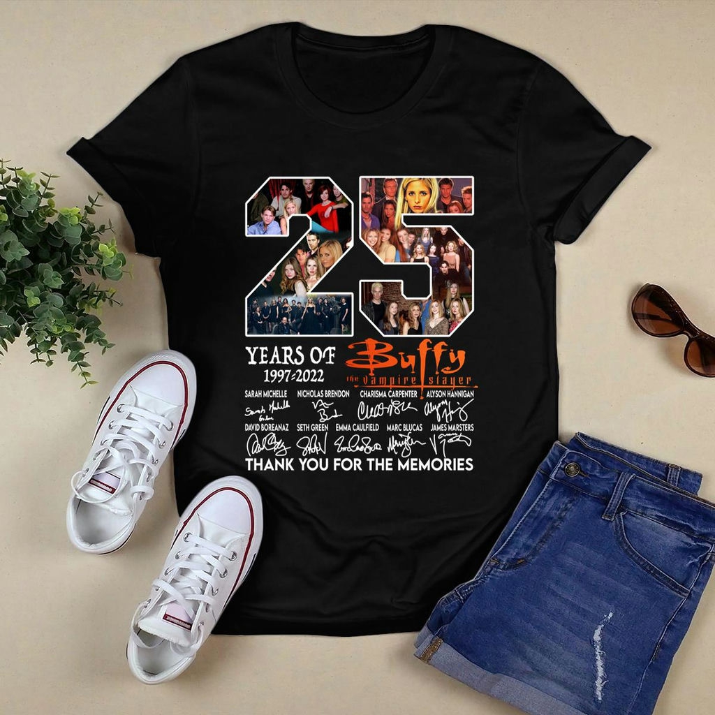 25 Years 1997 2022 Of Buffy The Vampire Slayer Thank You For The Memories Signatures Shirt