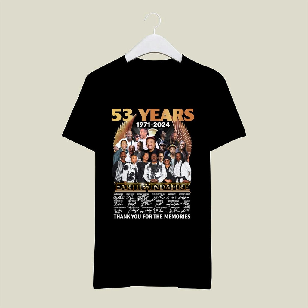 53 Years 1971 2024 Earth Wind And Fire Thank You For The Memories Signatures T Shirt