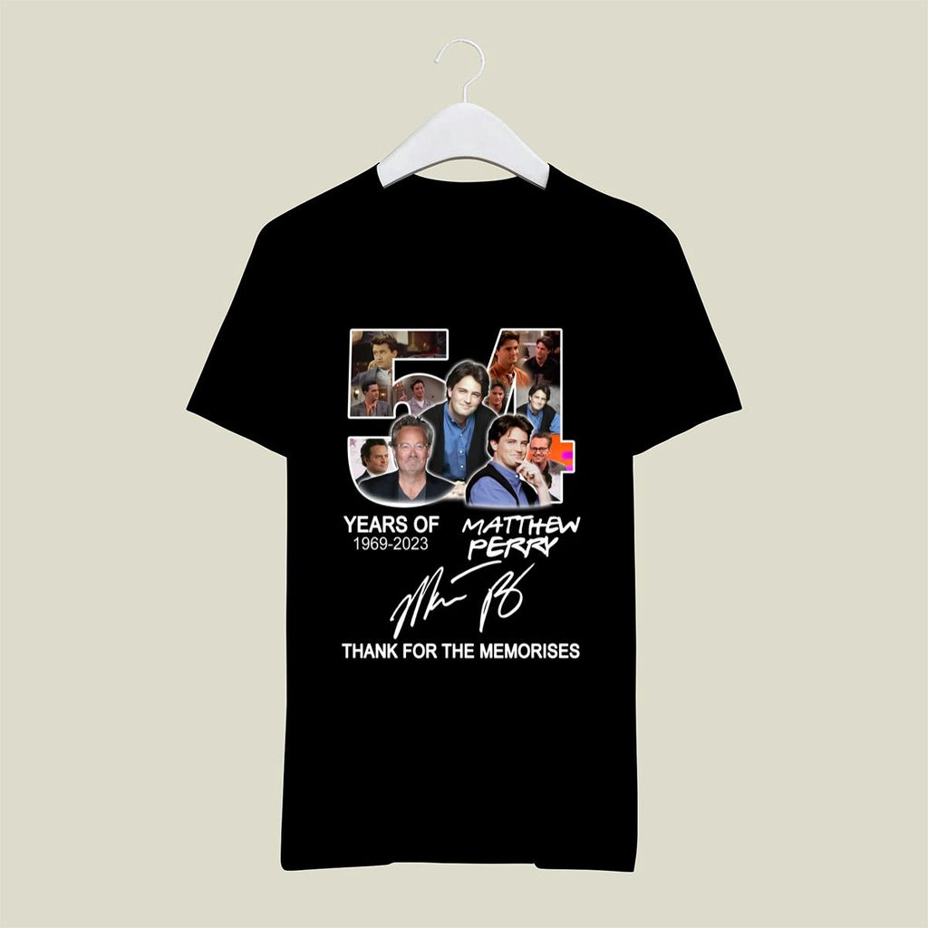 54 Years Of 1969 2023 Matthew Perry Thank You For The Memories Signature Shirt