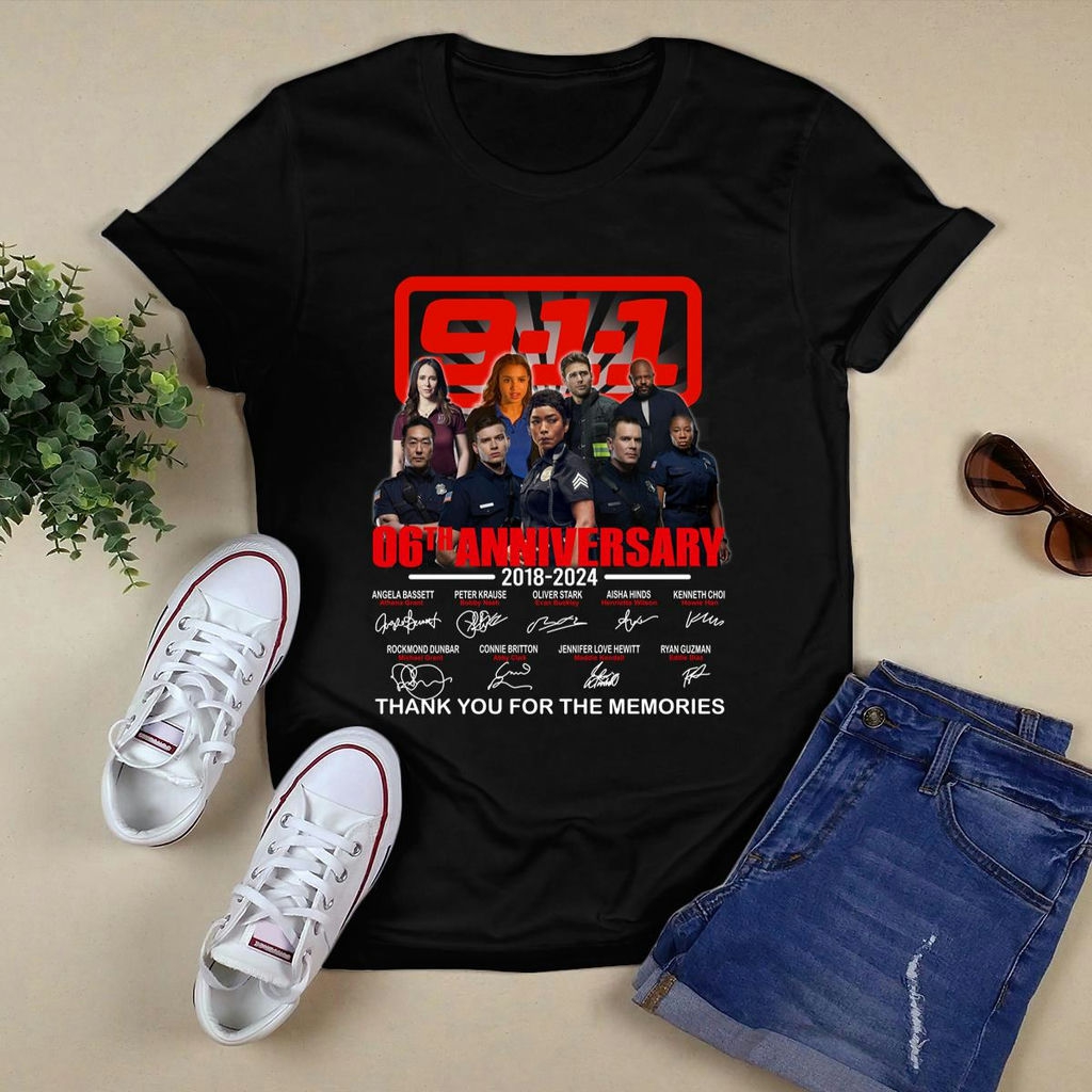 9 1 1 06th Anniversary 2018 2024 Thank You For The Memories Signatures Shirt